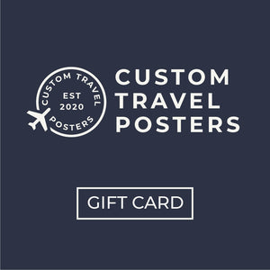 Custom Travel Posters Gift Card - Custom Travel Posters