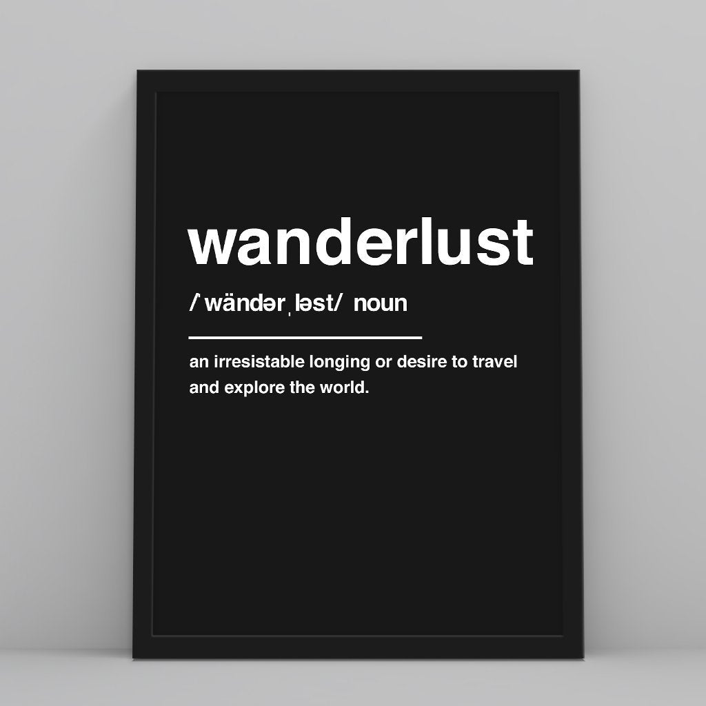Wanderlust Definition - Custom Travel Posters